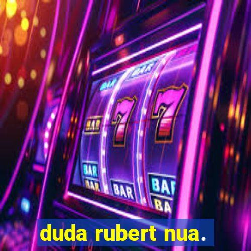 duda rubert nua.